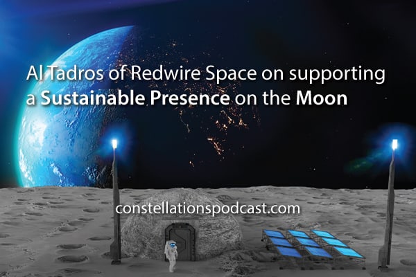 Redwire CTO Tadros on Building a Sustainable Lunar Presence: a space network from Earth to Moon – Space Intel Report